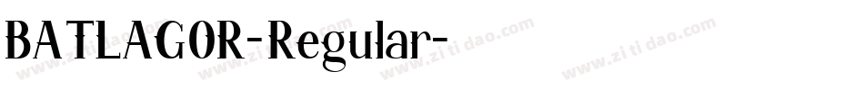 BATLAGOR-Regular字体转换