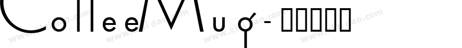 CoffeeMug字体转换