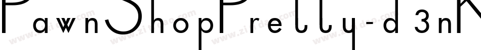 PawnShopPretty-d3nK字体转换
