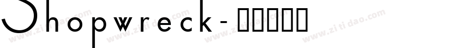 Shopwreck字体转换