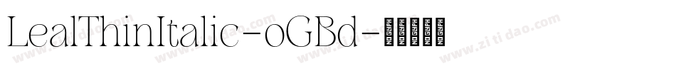 LealThinItalic-oGBd字体转换