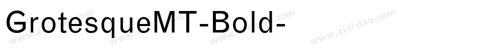 GrotesqueMT-Bold字体转换