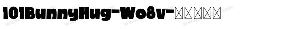 101BunnyHug-Wo8v字体转换