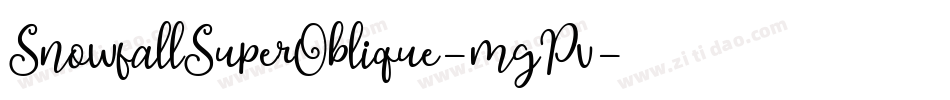 SnowfallSuperOblique-mgPv字体转换