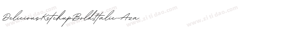 DeliciousKetchupBoldItalic-AzaL字体转换