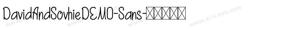 DavidAndSovhieDEMO-Sans字体转换 DavidAndSovhieDEMO-Sans字体转换