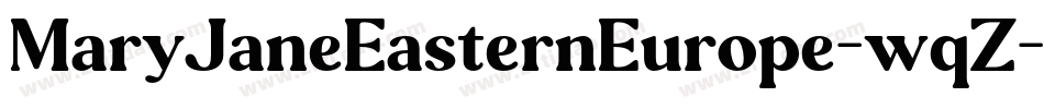 MaryJaneEasternEurope-wqZ字体转换