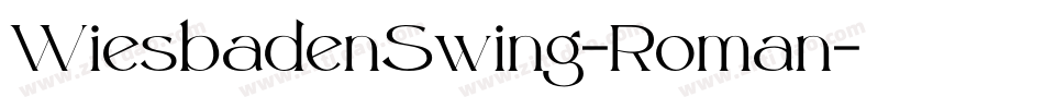 WiesbadenSwing-Roman字体转换