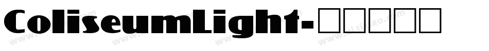ColiseumLight字体转换
