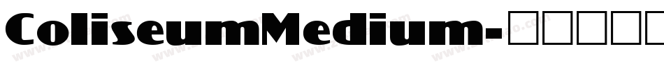 ColiseumMedium字体转换