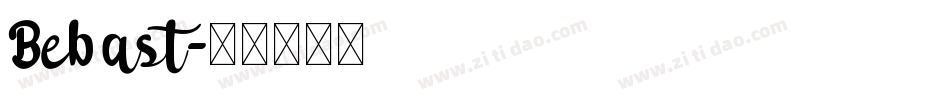 Bebast字体转换
