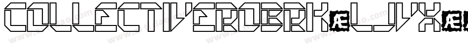 CollectiveRoBrk-ljvX字体转换 CollectiveRoBrk-ljvX字体转换