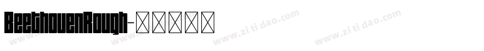 BeethovenRough字体转换