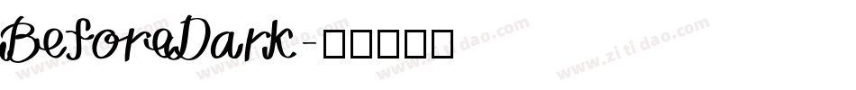 BeforeDark字体转换