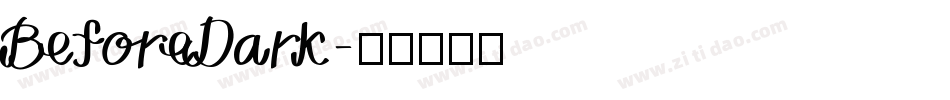 BeforeDark字体转换