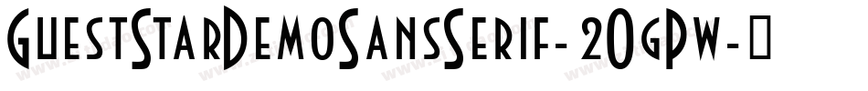 GuestStarDemoSansSerif-2OgPw字体转换
