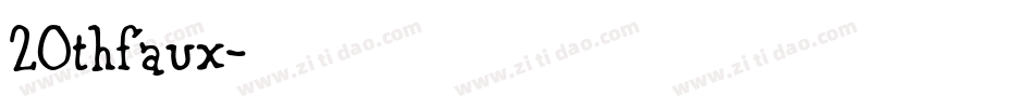 20thfaux字体转换