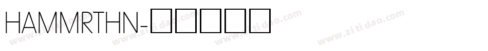 HAMMRTHN字体转换
