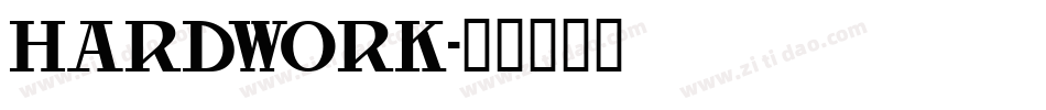 HARDWORK字体转换