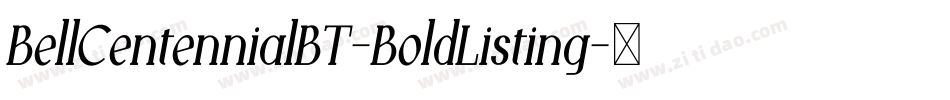BellCentennialBT-BoldListing字体转换