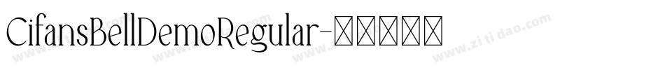 CifansBellDemoRegular字体转换
