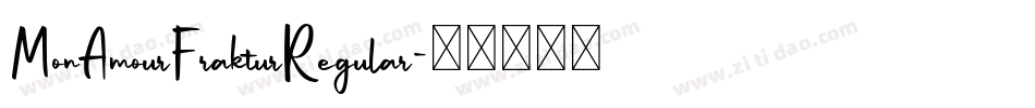 MonAmourFrakturRegular字体转换