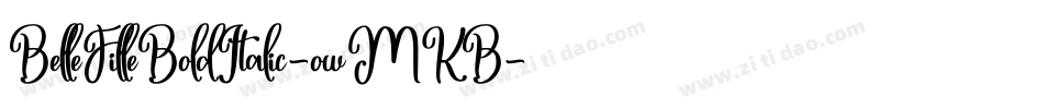 BelleFilleBoldItalic-owMKB字体转换