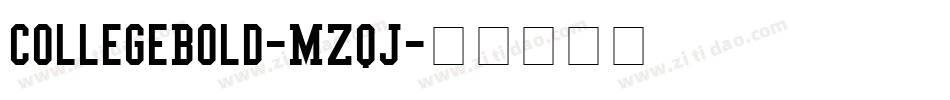 CollegeBold-MZqJ字体转换