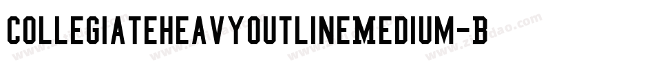 CollegiateheavyoutlineMedium-B0yx字体转换