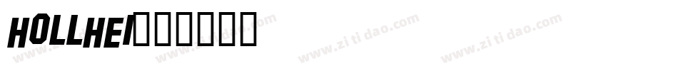 HOLLHEI字体转换