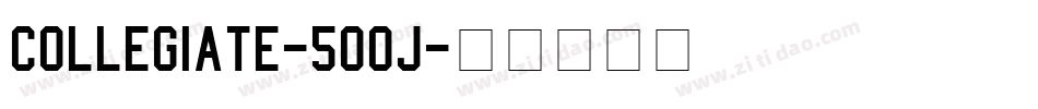 Collegiate-5Ooj字体转换