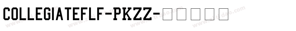 Collegiateflf-PKZZ字体转换