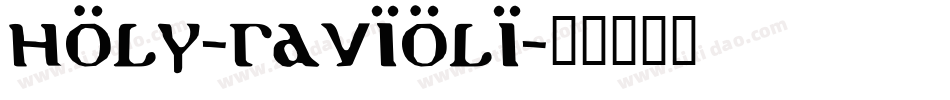 Holy-Ravioli字体转换