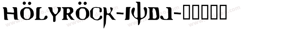 Holyrock-1Wdj字体转换