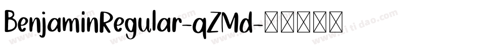 BenjaminRegular-qZMd字体转换