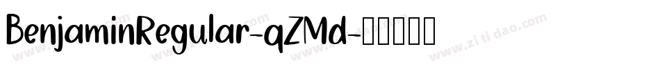 BenjaminRegular-qZMd字体转换
