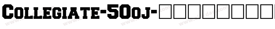 Collegiate-5Ooj字体转换