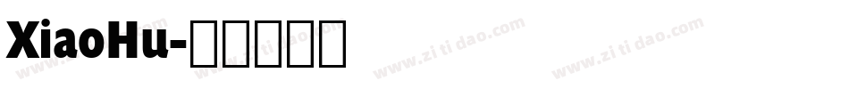 XiaoHu字体转换