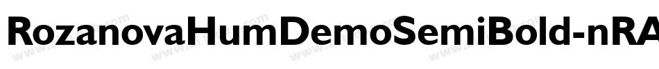 RozanovaHumDemoSemiBold-nRArM字体转换
