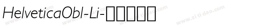 HelveticaObl-Li字体转换