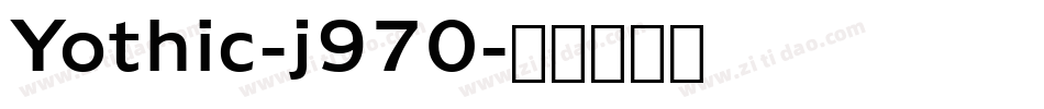 Yothic-j970字体转换