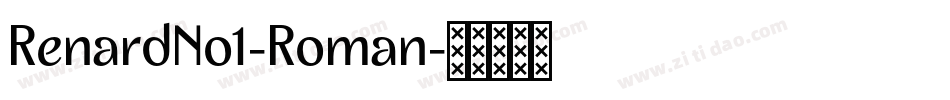 RenardNo1-Roman字体转换