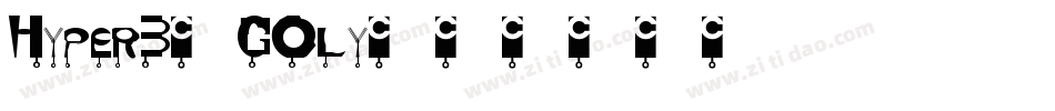 Hyper3-GOly字体转换
