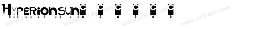 Hyperionsun字体转换