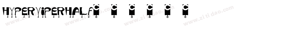 hyperviperhalf字体转换