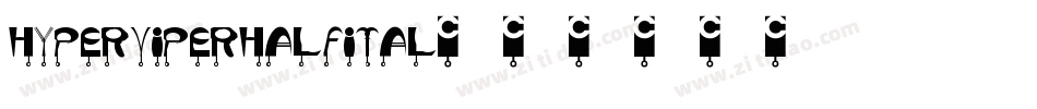 hyperviperhalfital字体转换