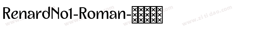RenardNo1-Roman字体转换