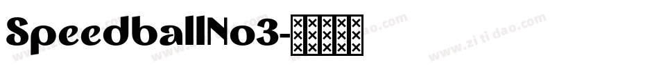 SpeedballNo3字体转换