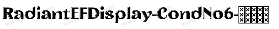 RadiantEFDisplay-CondNo6字体转换