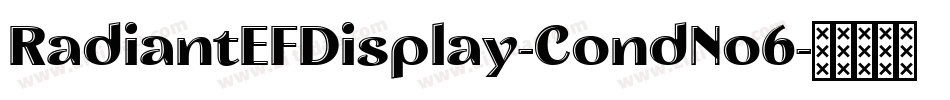 RadiantEFDisplay-CondNo6字体转换